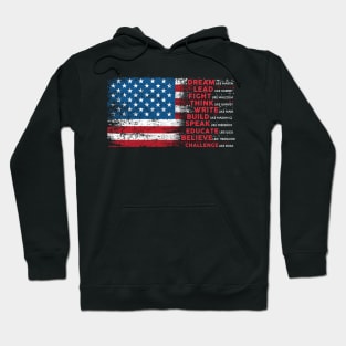 Dream Lead Fight Think Write Build Speak Educate Vintage American Flag Gift Hoodie